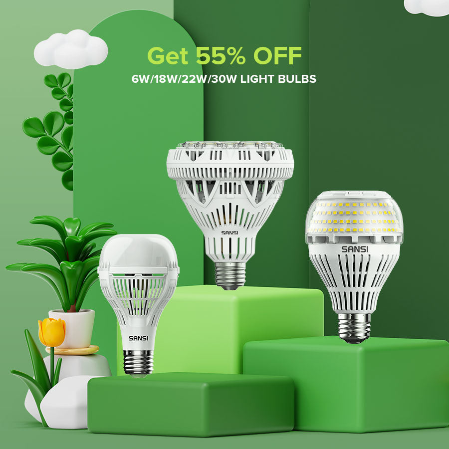 Get 55% OFF for 6W/18W/22W/30W LED Light Bulbs.